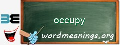 WordMeaning blackboard for occupy